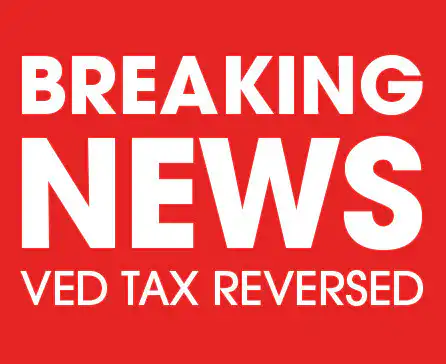 Breaking News - VED Tax has been reduced